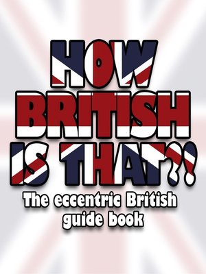 cover image of How British is That?!